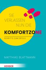 Sie verlassen nun die Komfortzone af Matthias Blattmann