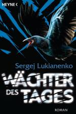Wächter des Tages af Sergey Lukianenko