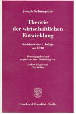 Theorie der wirtschaftlichen Entwicklung af Joseph Schumpeter
