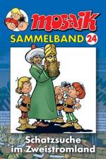 MOSAIK Sammelband 24. Schatzsuche im Zeitstromland
