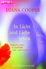 In Licht und Liebe leben af Diana Cooper