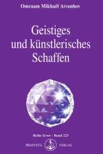Geistiges und künstlerisches Schaffen af Omraam Mikhael Aivanhov