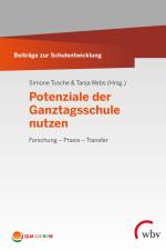 Potenziale der Ganztagsschule nutzen af Simone Tusche