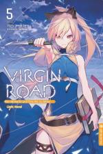 Virgin Road - Die Henkerin und ihre Art zu Leben Light Novel 05 af Mato Sato