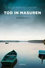 Tod in Masuren af Ella Sophie Lindow