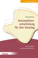 Konzeptionsentwicklung für den Ganztag af Ulrike Glöckner