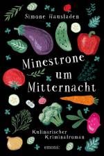 Minestrone um Mitternacht af Simone Hausladen