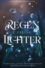 Regenlichter af C. Greene