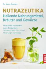 Nutrazeutika - Heilende Nahrungsmittel, Kräuter und Gewürze af Karin Buchart