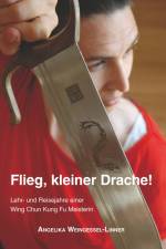 Flieg, kleiner Drache! af Angelika Weingessel-Linner