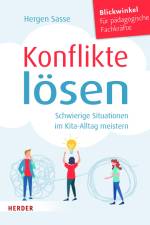 Konflikte lösen. Schwierige Situationen im Kita-Alltag meistern af Hergen Sasse