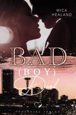 Bad (Boy) Deal af Mica Healand