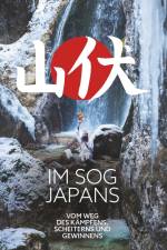 Im Sog Japans - Vom Weg des Kämpfens, Scheiterns und Gewinnens af Christian Grübl
