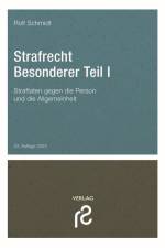 Strafrecht Besonderer Teil I af Rolf Schmidt