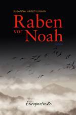 Raben vor Noah af Susanna Harutyunyan