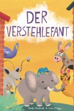 Der Verstehlefant af Lisa Muigg