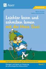 Diagnose und Förderung im Schriftspracherwerb, Leichter lesen und schreiben lernen mit der Hexe Susi af Maria Forster