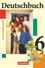 Deutschbuch. 6. Schuljahr. Schülerbuch. Neue Grundausgabe af Christoph Berghaus