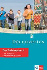 Découvertes 3. Das Trainingsbuch