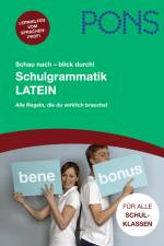 PONS Schau nach - blick durch! Schulgrammatik Latein