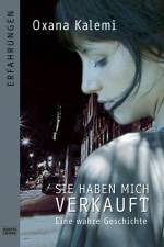 Sie haben mich verkauft af Oxana Kalemi