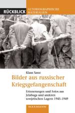 Bilder aus russischer Kriegsgefangenschaft af Klaus Sasse