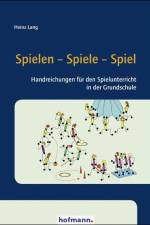 Spielen Spiele Spiel af Heinz Lang