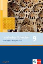 Lambacher Schweizer. 9. Schuljahr. Schülerbuch. Allgemeine Ausgabe