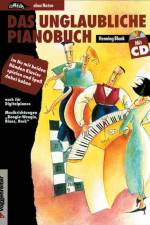 Das unglaubliche Pianobuch. Inkl. CD af Henning Blunk