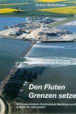 Den Fluten Grenzen setzen af Robert Stadelmann