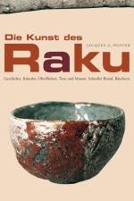Die Kunst des Raku af Jacques G. Peiffer