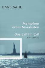 Memoiren eines Moralisten - Das Exil im Exil af Hans Sahl