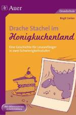 Drache Stachel im Honigkuchenland af Birgit Gerber