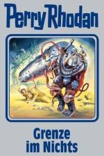 Perry Rhodan 108. Grenze im Nichts