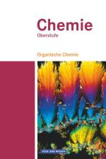 Chemie Oberstufe. Organische Chemie. Schülerbuch. Östliche Bundesländer und Berlin af Karin Arnold
