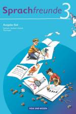 Sprachfreunde 3. Schuljahr. Sprachbuch. Ausgabe Süd (Sachsen, Sachsen-Anhalt, Thüringen) af Heike Bonas