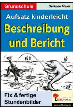 Beschreibung und Bericht