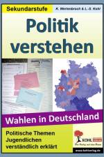 Politik verstehen / Wahlen in Deutschland