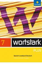 wortstark 7. SprachLeseBuch. Differenzierende Allgemeine Ausgabe
