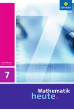 Mathematik heute 7. Schülerband. Sachsen-Anhalt