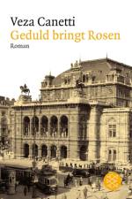 Geduld bringt Rosen af Veza Canetti