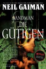 Sandman 09 - Die Gütigen af Neil Gaiman