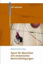 Sport für Menschen mit motorischen Beeinträchtigungen af Michael Schoo