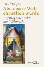 Als unsere Welt christlich wurde (312 - 394) af Paul Veyne