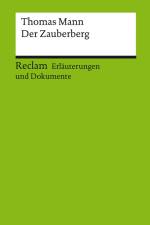 Erläuterungen und Dokumente zu Thomas Mann: Der Zauberberg af Daniela Langer
