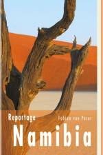 Reportage Namibia af Fabian von Poser