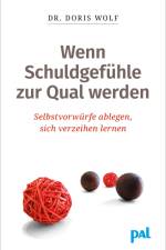 Wenn Schuldgefühle zur Qual werden af Doris Wolf