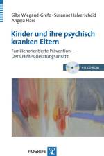 Kinder und ihre psychisch kranken Eltern af Angela Plaß-Christl