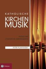 Katholische Kirchenmusik af Peter Planyavsky