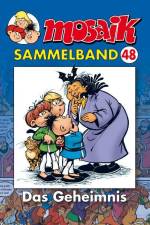 MOSAIK Sammelband 48. Das Geheimnis